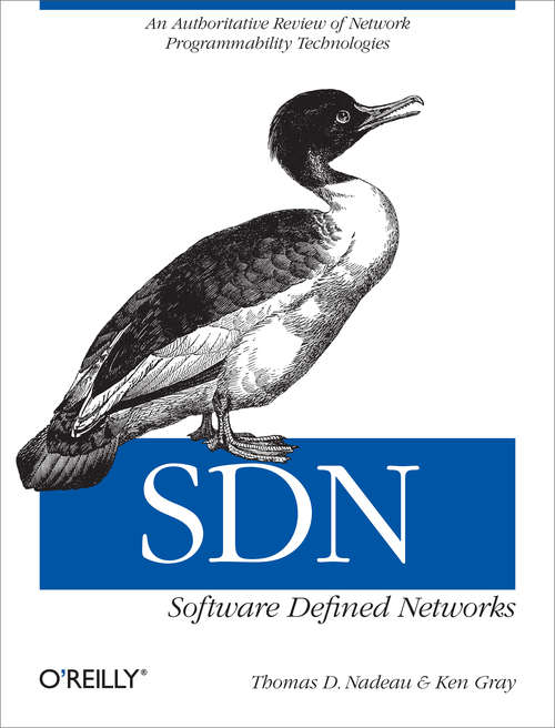 SDN: An Authoritative Review of Network Programmability Technologies