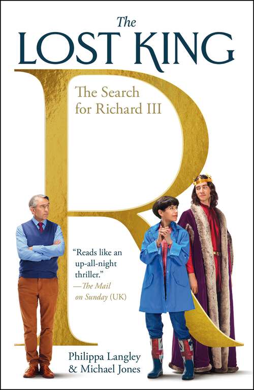 Book cover of The Lost King: The Search for Richard III