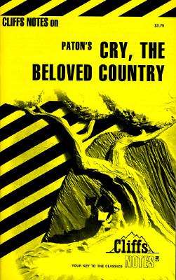 CliffsNotes on Paton's Cry, the Beloved Country