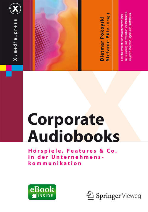 Book cover of Corporate Audiobooks: Hörspiele, Features & Co.  in der Unternehmenskommunikation (X.media.press)