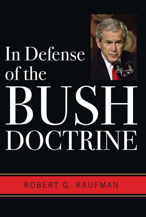 Book cover of In Defense of the Bush Doctrine