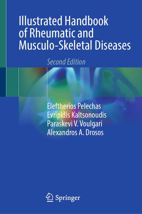 Book cover of Illustrated Handbook of Rheumatic and Musculo-Skeletal Diseases (2nd ed. 2023)