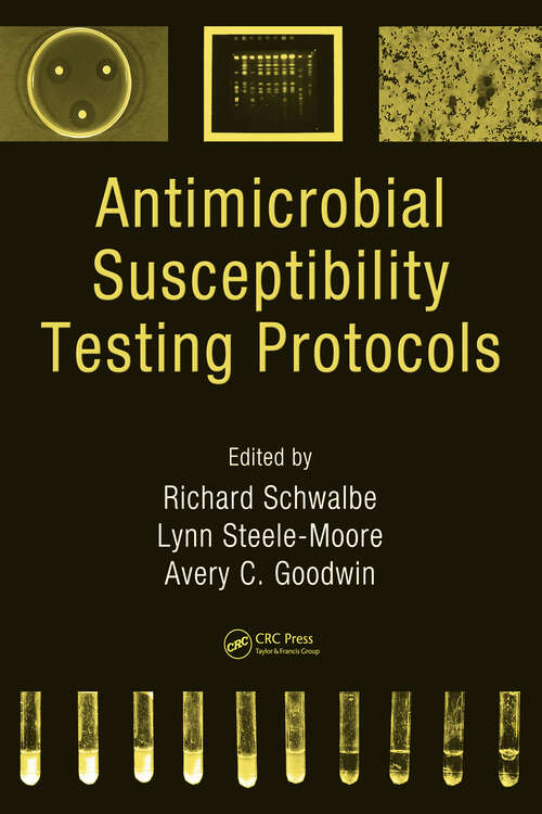 Book cover of Antimicrobial Susceptibility Testing Protocols
