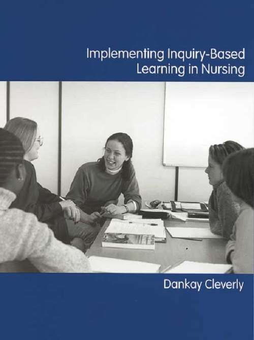 Book cover of Implementing Inquiry-Based Learning in Nursing