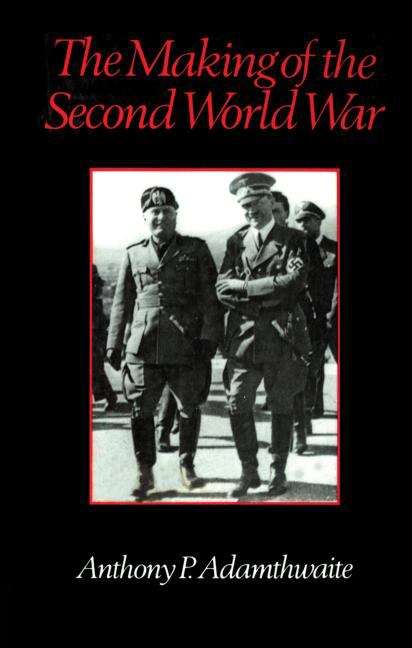 Book cover of The Making of the Second World War