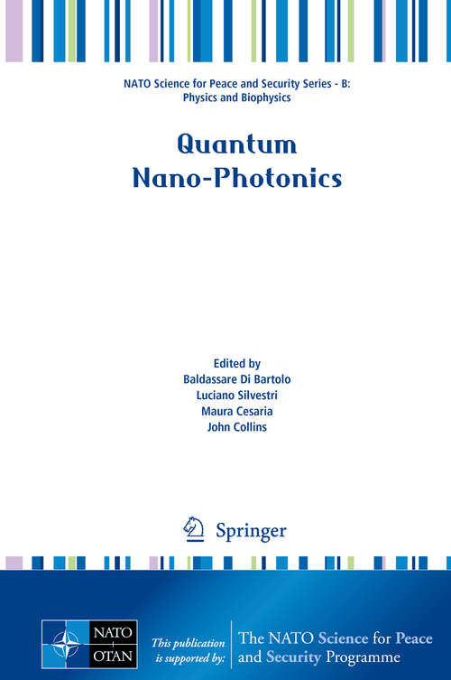 Quantum Nano-Photonics (NATO Science for Peace and Security Series B: Physics and Biophysics)