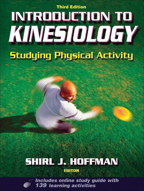 Book cover of Introduction to Kinesiology: Studying Physical Activity (3rd edition )