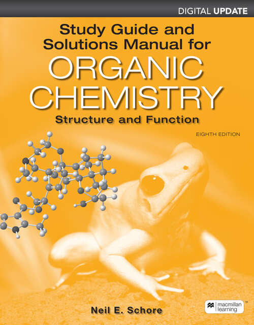 Book cover of Study Guide and Solutions Manual to Accompany Organic Chemistry: Structure and Function