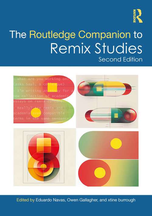 Book cover of The Routledge Companion to Remix Studies (2) (Routledge Media and Cultural Studies Companions)