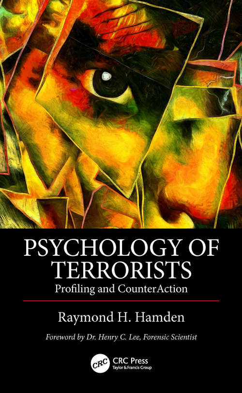 Book cover of Psychology of Terrorists: Profiling and CounterAction