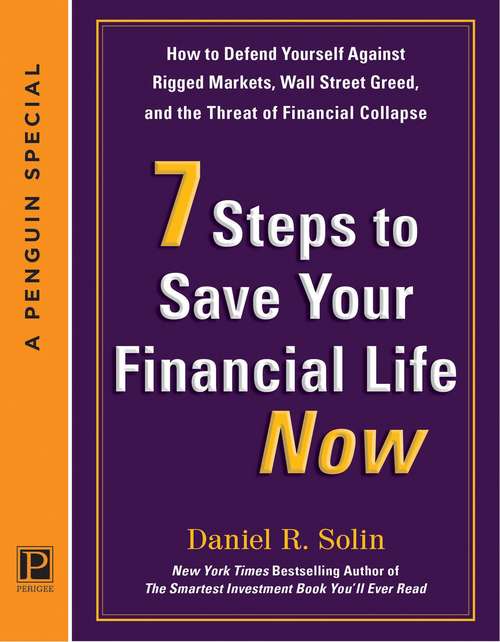 Book cover of 7 Steps to Save Your Financial Life Now