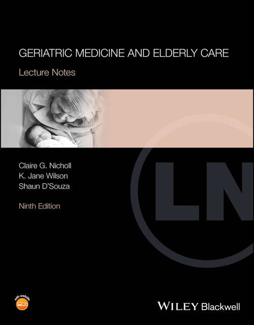 Book cover of Geriatric Medicine and Elderly Care: Lecture Notes (Lecture Notes)