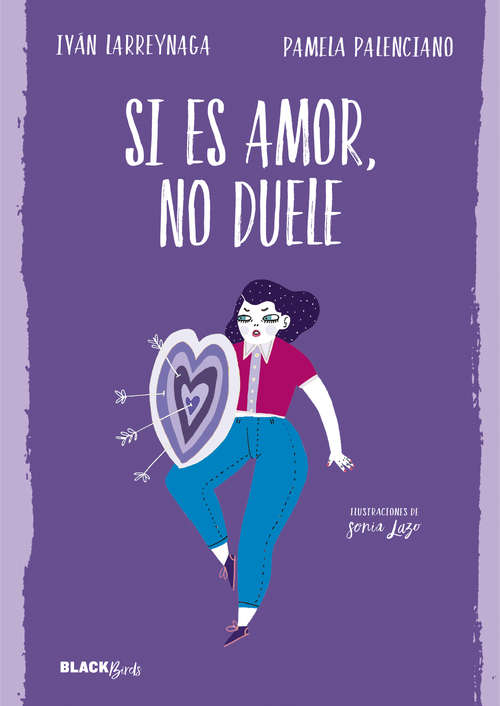 Book cover of Si es amor, no duele (Colección #BlackBirds)