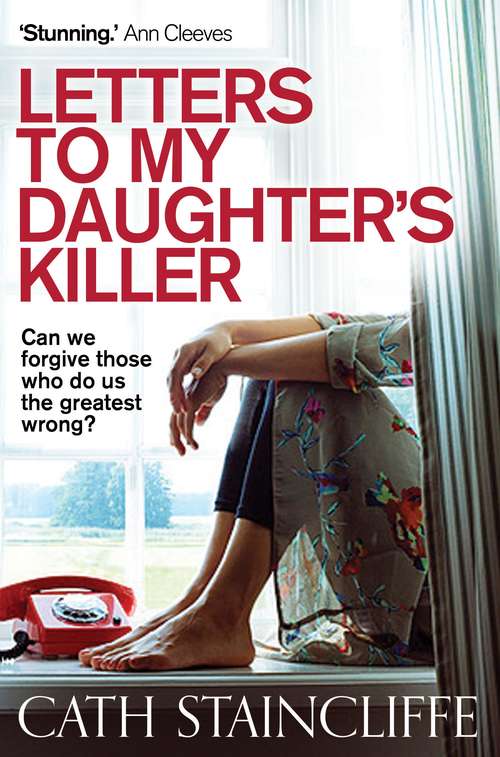 Book cover of Letters To My Daughter's Killer