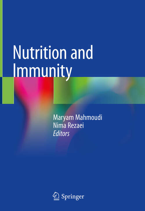 Book cover of Nutrition and Immunity (1st ed. 2019)
