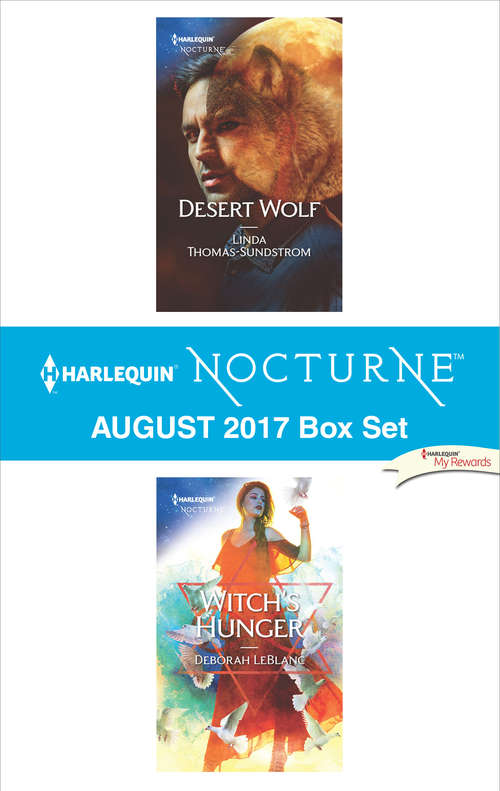 Book cover of Harlequin Nocturne August 2017 Box Set: Desert Wolf\Witch's Hunger