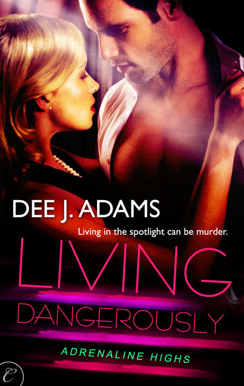 Book cover of Living Dangerously