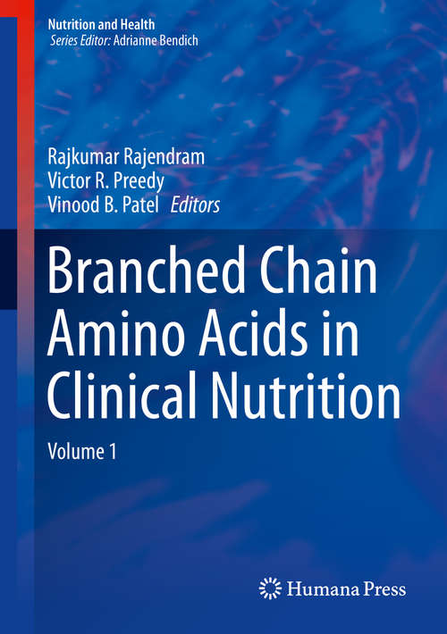 Book cover of Branched Chain Amino Acids in Clinical Nutrition