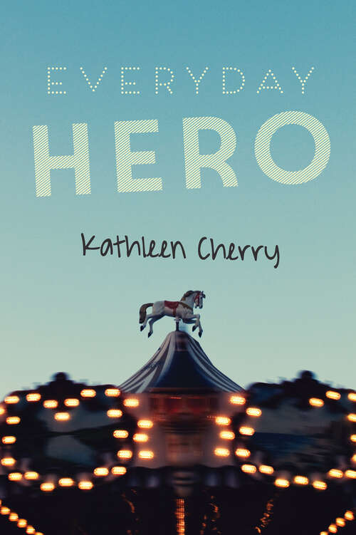 Book cover of Everyday Hero