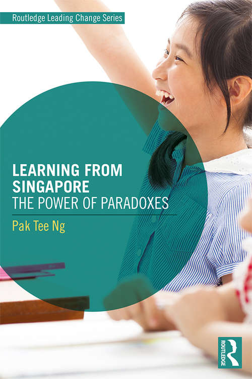 Book cover of Learning from Singapore: The Power of Paradoxes