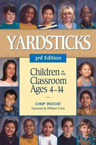 Book cover of Yardsticks: Children In The Classroom Ages 4-14 (Third Edition)