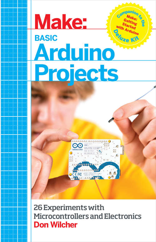 Book cover of Make: Basic Arduino Projects