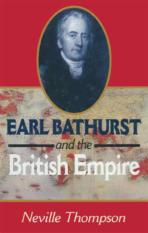 Book cover of Earl Bathurst and British Empire
