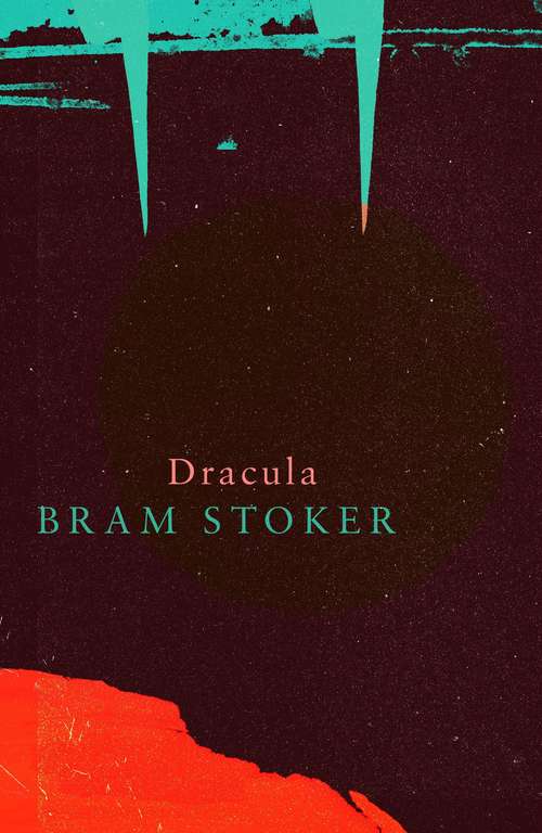 Dracula: The Final Author's Edit (Legend Classics)