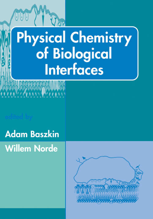 Book cover of Physical Chemistry of Biological Interfaces (1)