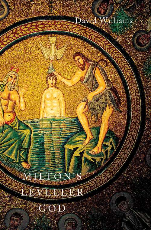 Book cover of Milton's Leveller God