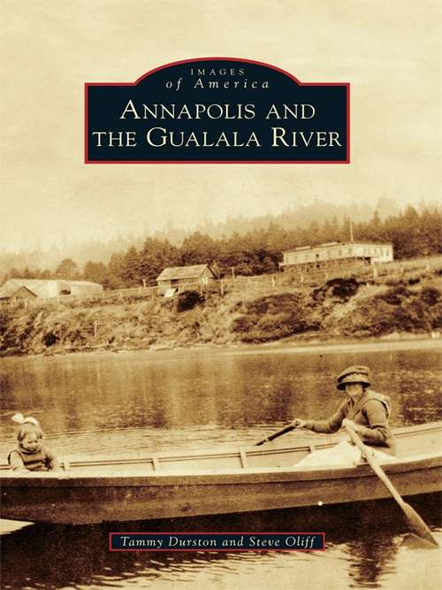 Book cover of Annapolis and the Gualala River