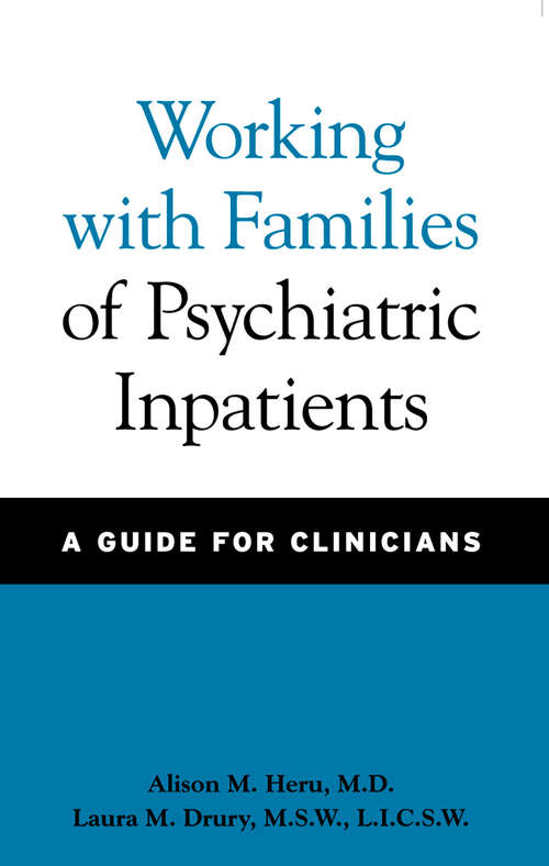 Book cover of Working with Families of Psychiatric Inpatients: A Guide for Clinicians