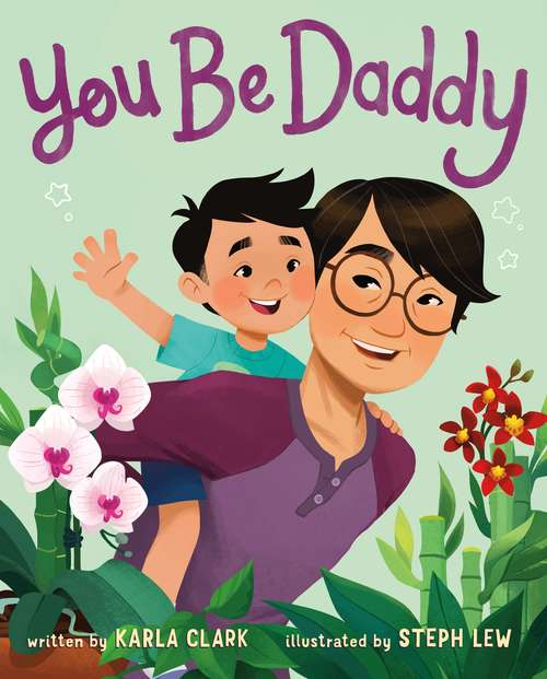Book cover of You Be Daddy (You Be)