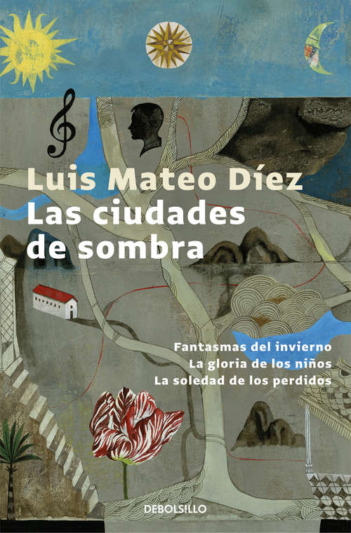 Book cover of Las ciudades de sombra: Fantasmas del invierno | La gloria de los niños | La soledad de los perdidos