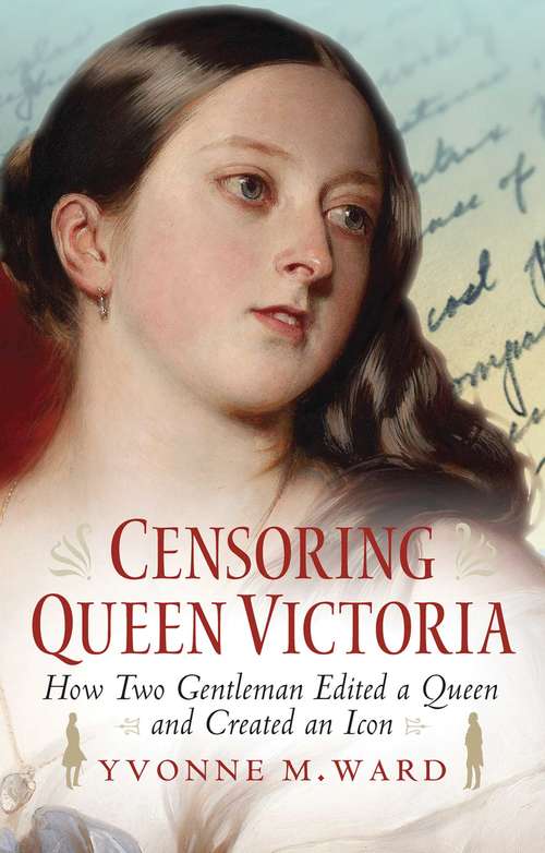 Book cover of Censoring Queen Victoria