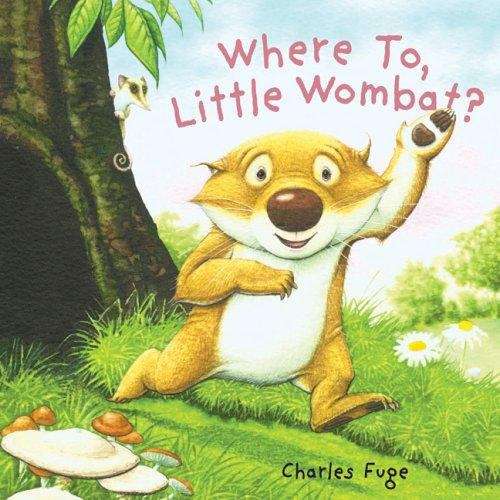 Book cover of Where To, Little Wombat?