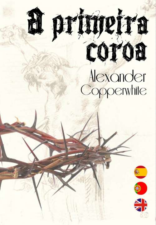 Book cover of A Primeira Coroa