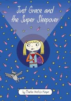 Book cover of Just Grace and the Super Sleepover