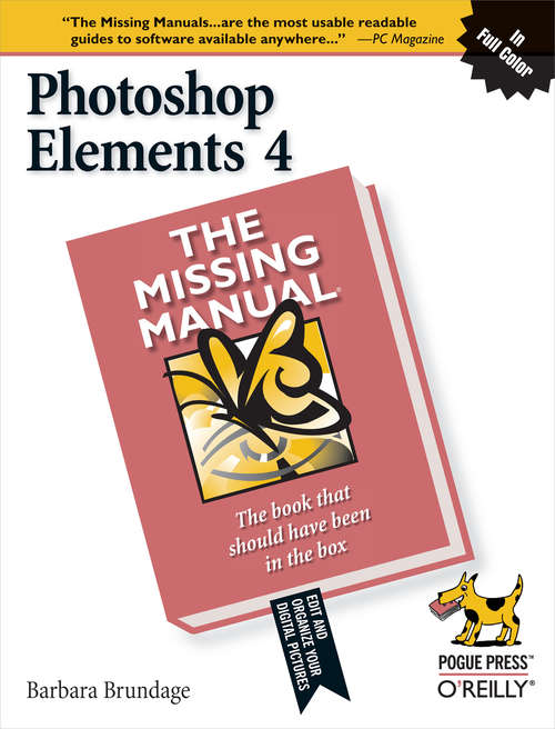 Book cover of Photoshop Elements 4: The Missing Manual