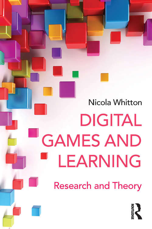 Book cover of Digital Games and Learning: Research and Theory (Digital Games, Simulations, and Learning)