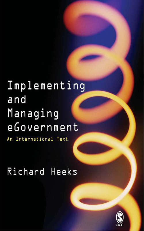 Book cover of Implementing and Managing eGovernment: An International Text