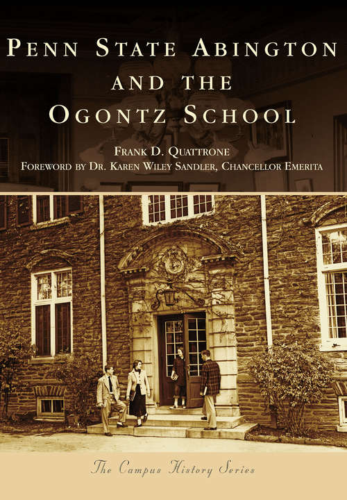 Book cover of Penn State Abington and the Ogontz School (Campus History)