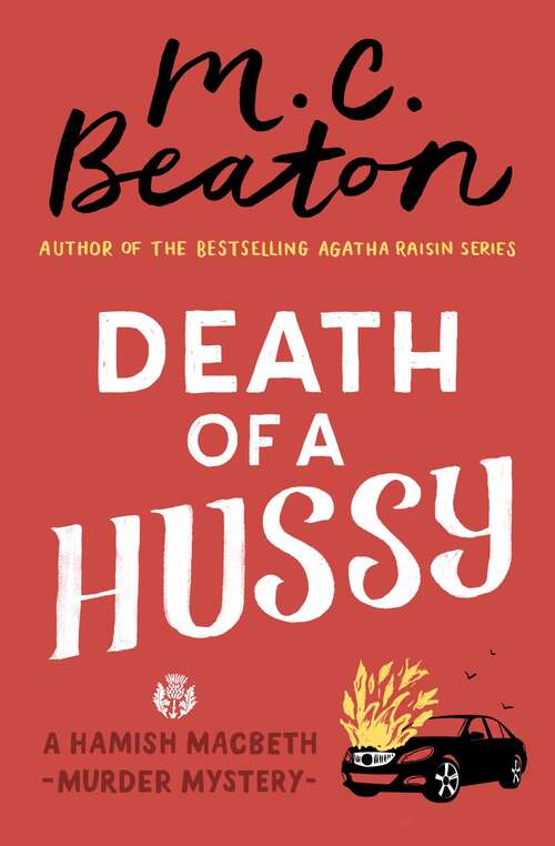 Book cover of Death of a Hussy (Hamish Macbeth Mystery #5)