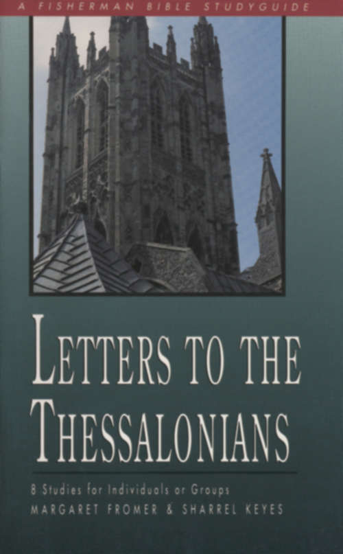 Book cover of Letters to the Thessalonians (Fisherman Bible Studyguide Series)