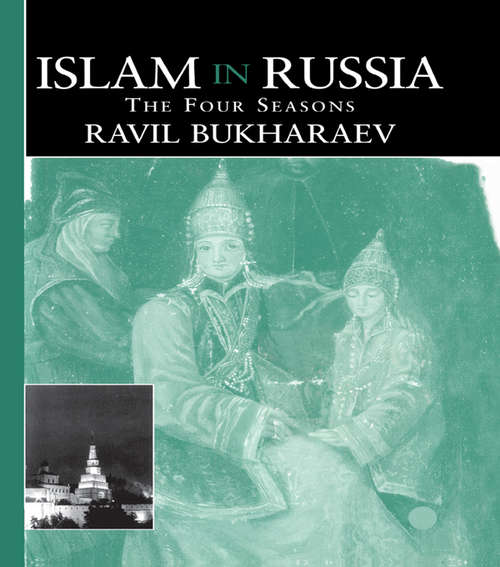 Book cover of Islam in Russia: The Four Seasons