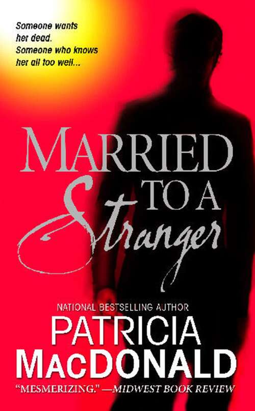 Book cover of Married to a Stranger: A Novel