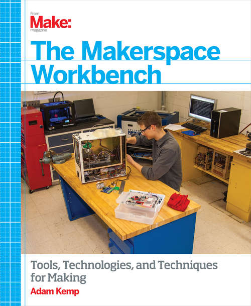 Book cover of The Makerspace Workbench