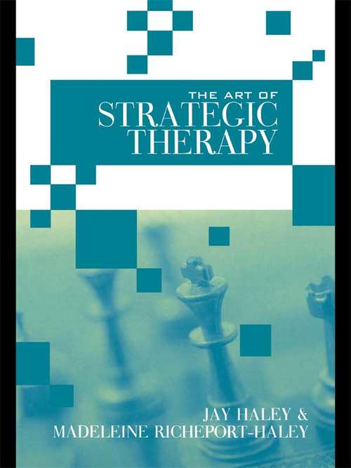 The Art of Strategic Therapy