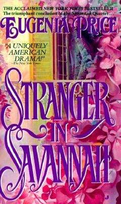Book cover of Stranger in Savannah (Savannah Quartet: #4)