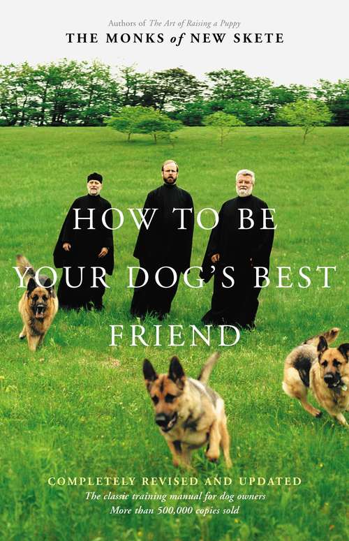 Book cover of How to Be Your Dog's Best Friend